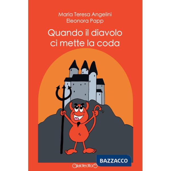 Quando il diavolo ci mette la coda