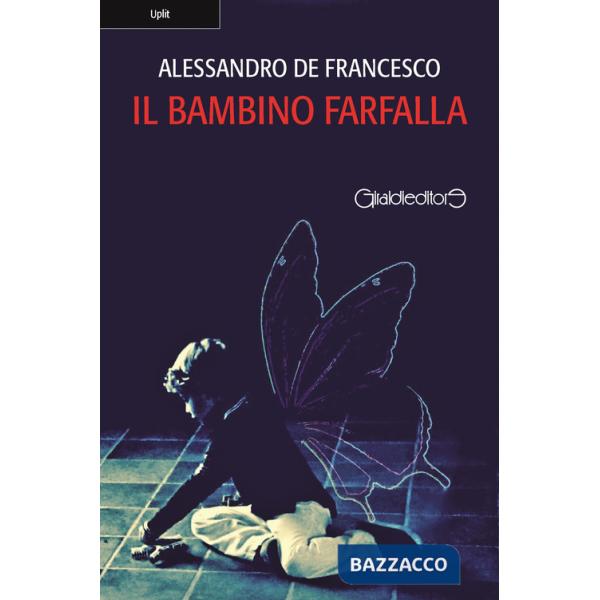 Bambino farfalla (Il)
