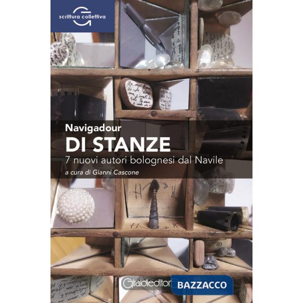 Di stanze. 7 nuovi autori bolognesi dal Navile