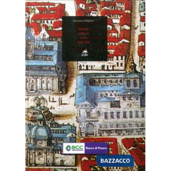 Pesaro. La radio, storia della città