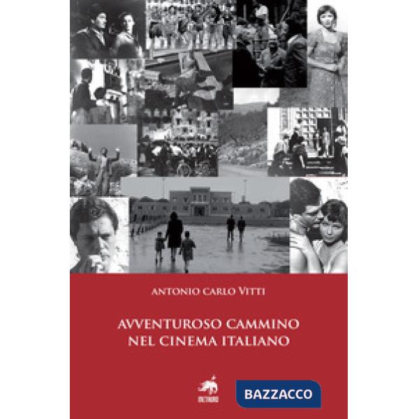 Avventuroso cammino nel cinema italiano