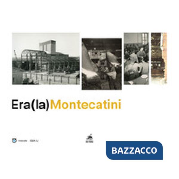 Era(la)Montecatini