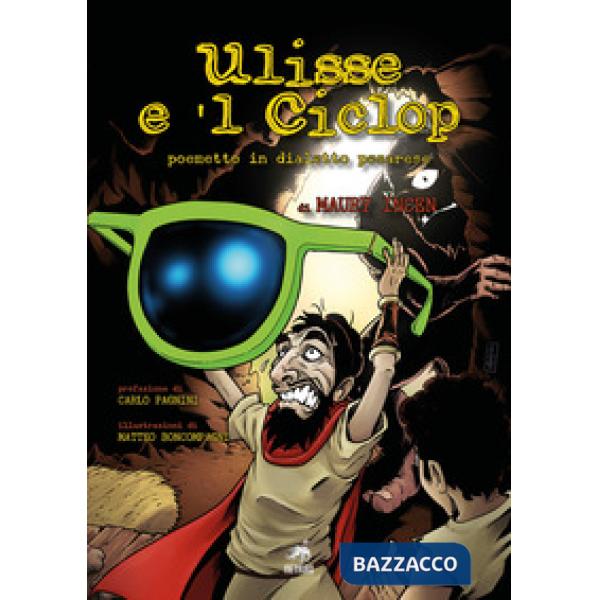 Ulisse e 'l Ciclop. Ediz. illustrata