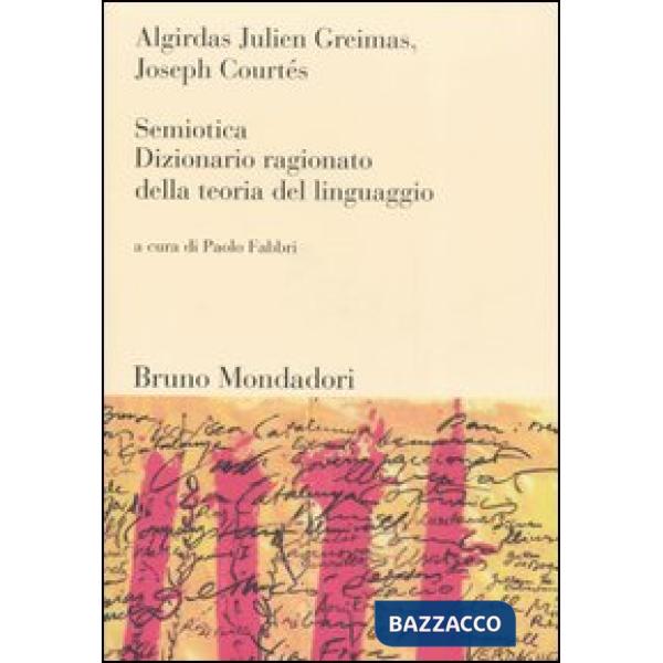 Semiotica. Dizionario ragionato della teoria del linguaggio