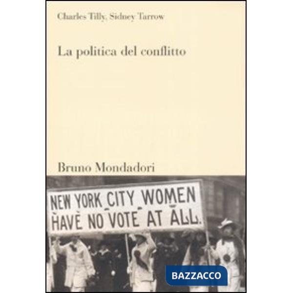 Politica del conflitto (La)