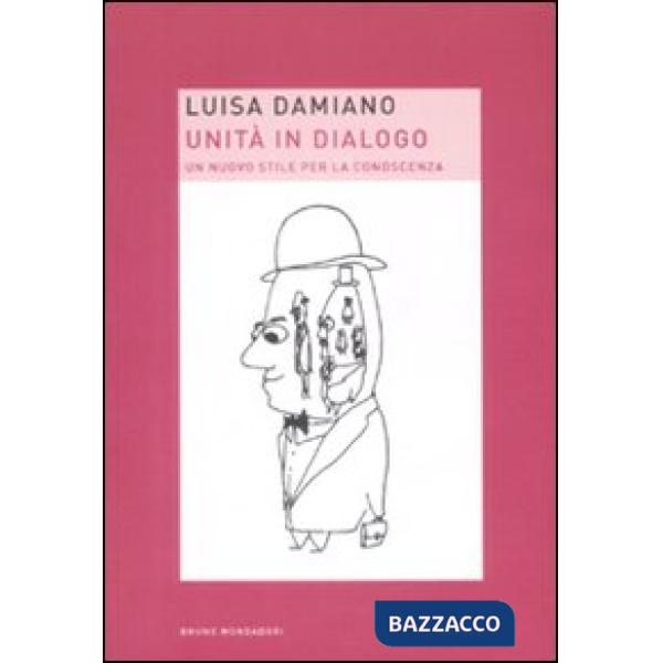 Unità in dialogo. Un nuovo stile per la conoscenza