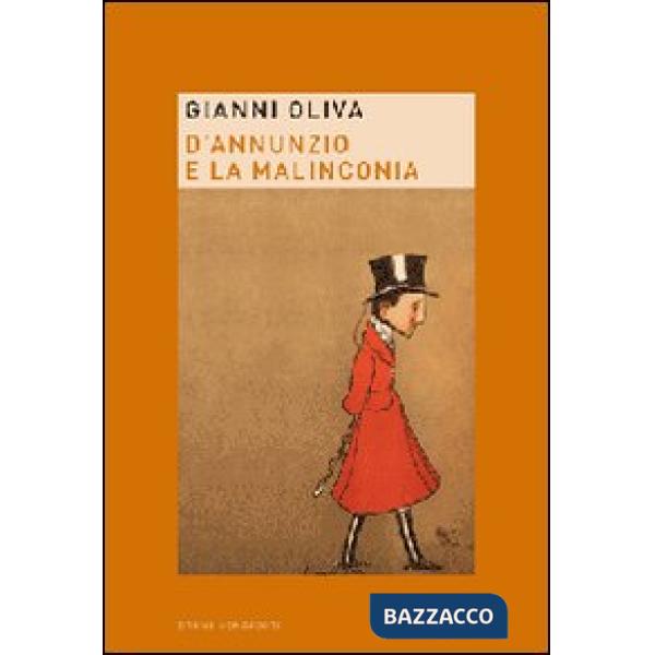 D'Annunzio e la malinconia