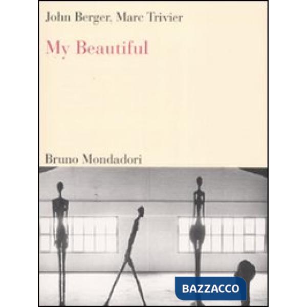 My beautiful. Ediz. italiana e inglese