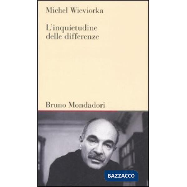 Inquietudine delle differenze (L')