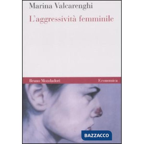 Aggressività femminile (L')