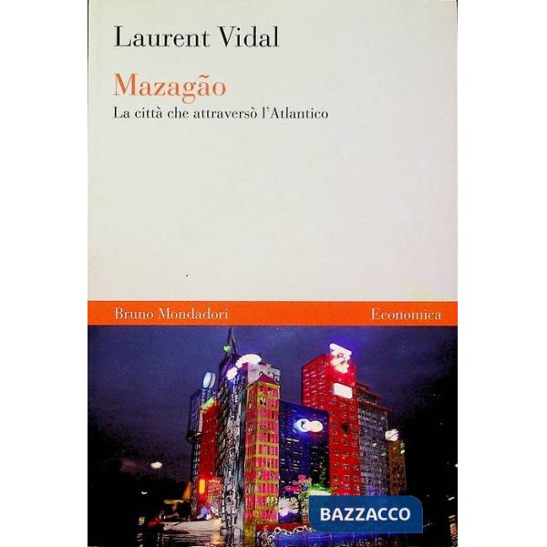 Mazagão. La città che attraversò l'atlantico