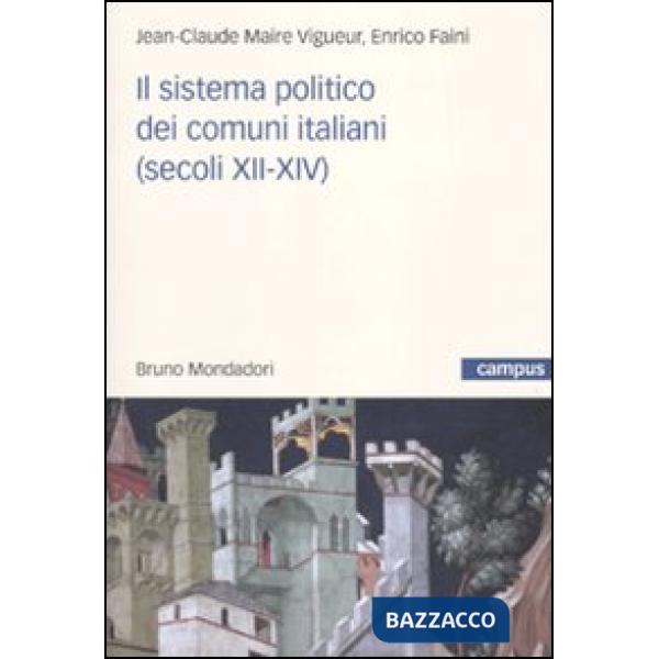Sistema politico dei comuni italiani (secoli XII-XIV) (Il)
