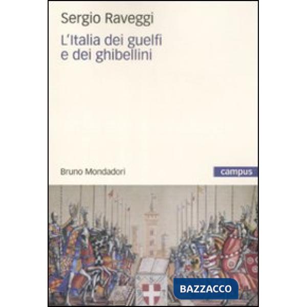 Italia dei guelfi e dei ghibellini (L')