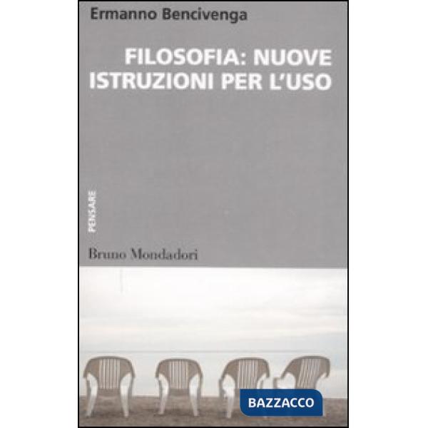 Filosofia: nuove istruzioni per l'uso