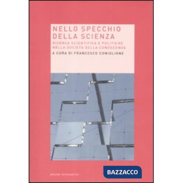 Nello specchio della scienza. Ricerca scientifica