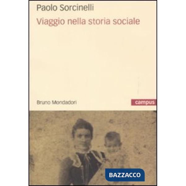 Viaggio nella storia sociale
