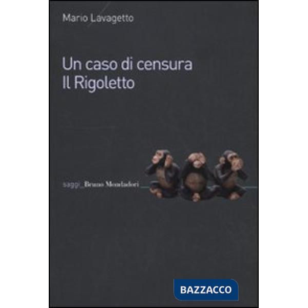Caso di censura. Il Rigoletto (Un)