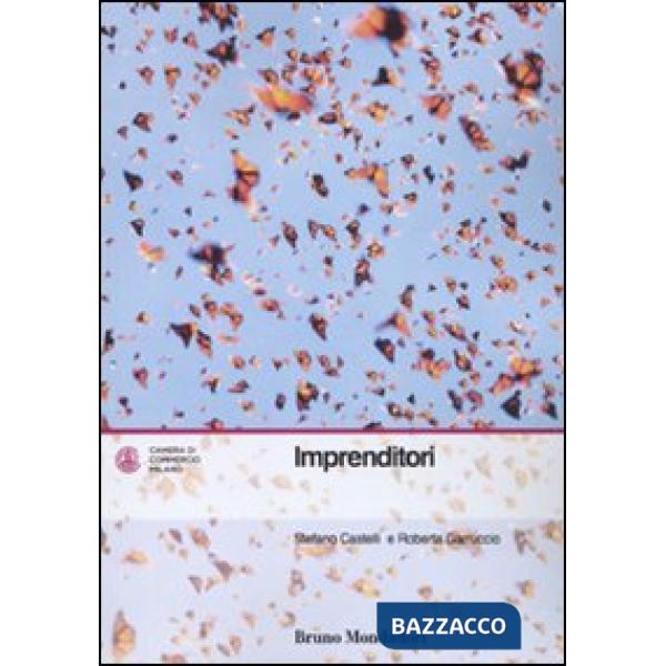 Imprenditori. Una ricerca sul Milano