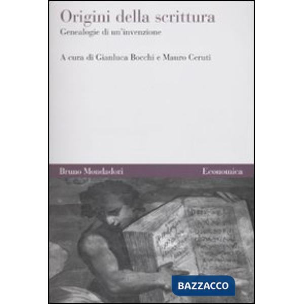 Origini della scrittura. Genealogie di un'invenzione