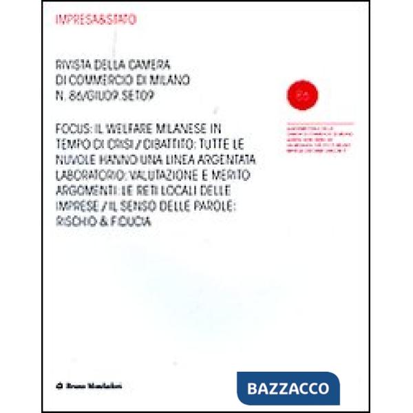 Impresa & Stato. Rivista della Camera di Commercio di Milano. Giugno-settembre 2