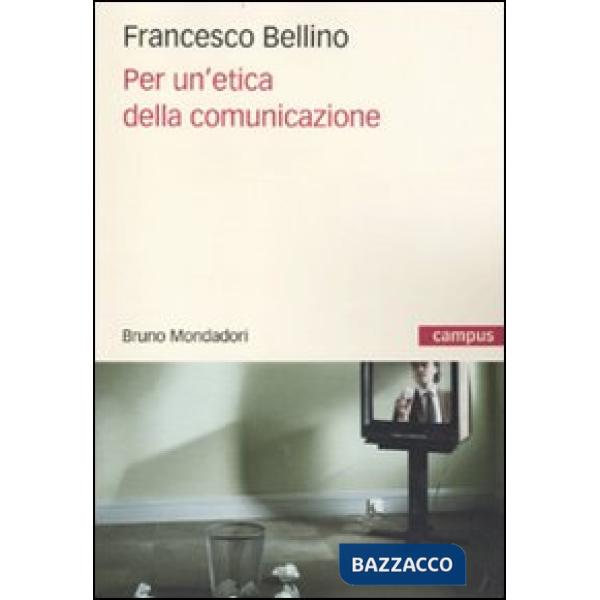 Per un'etica della comunicazione