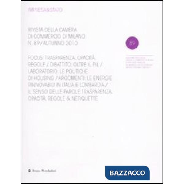 Impresa & Stato. Rivista della Camera di Commercio di Milano. Autunno 2010. Vol.