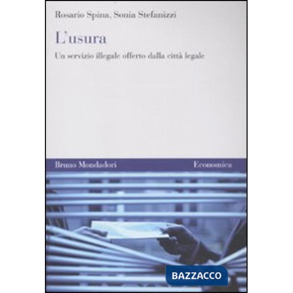 Usura. Un servizio illegale offerto dalla città legale (L')