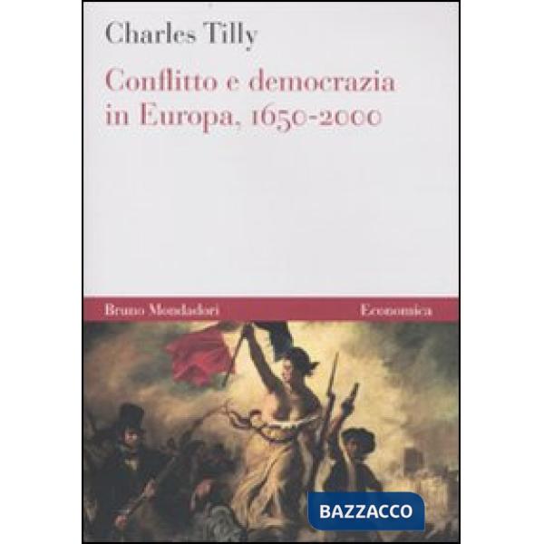 Conflitto e democrazia in Europa, 1650-2000