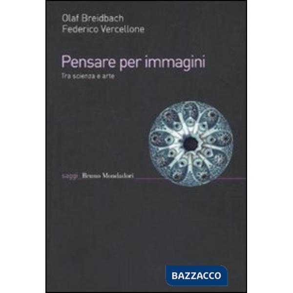 Pensare per immagini. Tra scienza e arte