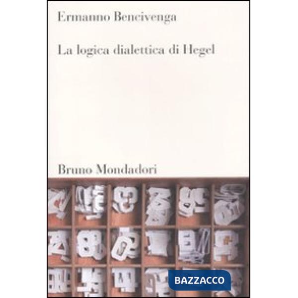 Logica dialettica di Hegel (La)