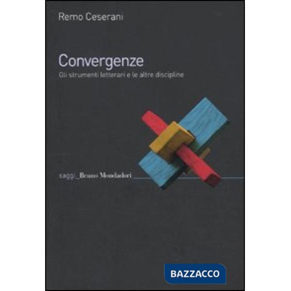 Convergenze. Gli strumenti letterari e le altre discipline