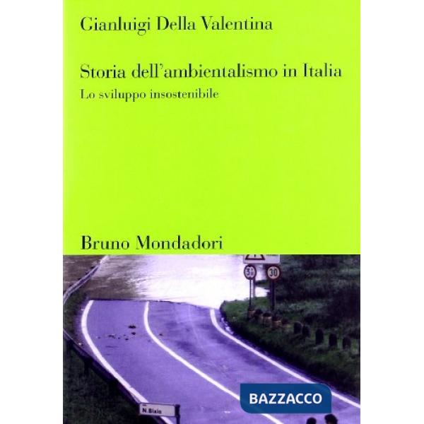 Storia dell'ambientalismo in Italia. Dall'Unità ai nostri giorni