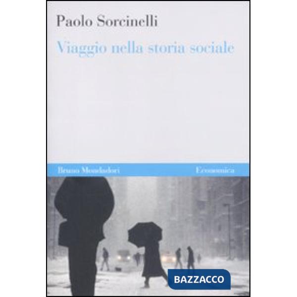 Viaggio nella storia sociale