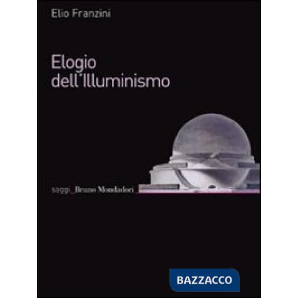 ELOGIO DELL'ILLUMINISMO EBOOK