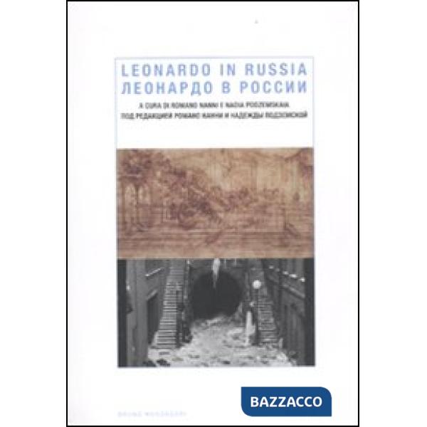 Leonardo in Russia. Edizione italiana e russa