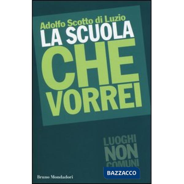 Scuola che vorrei (La)