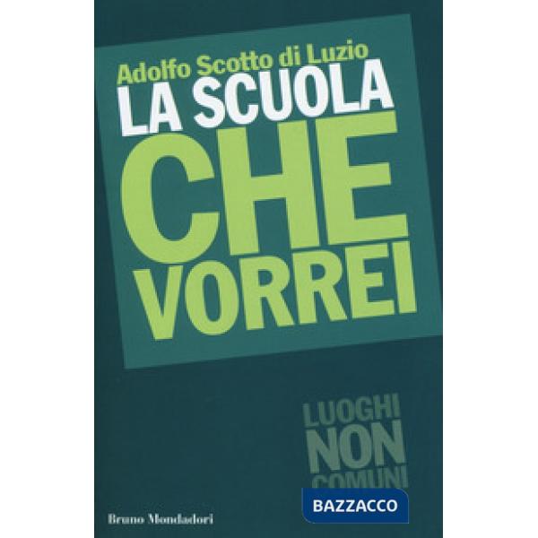 LA SCUOLA CHE VORREI EBOOK