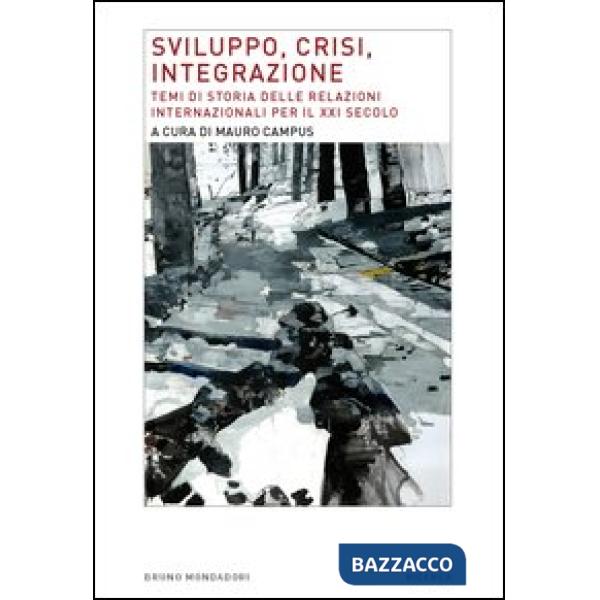 SVILUPPO, CRISI, INTEGRAZIONE EBOOK