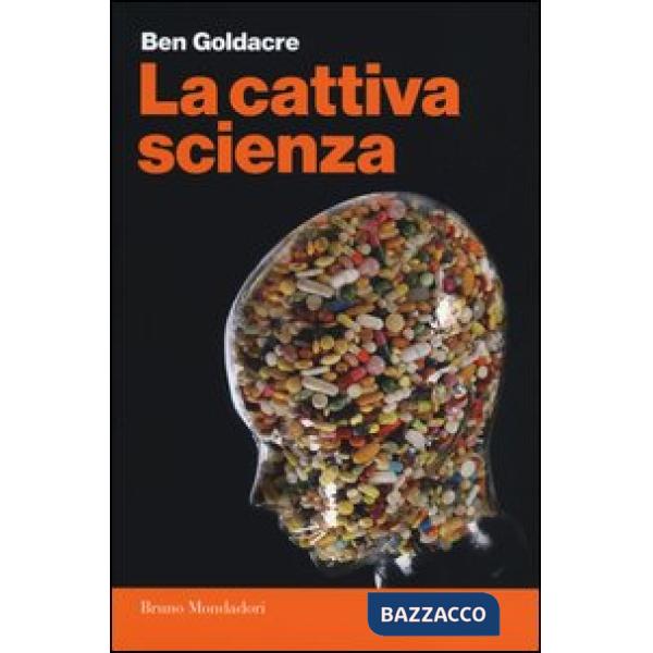 Cattiva scienza (La)