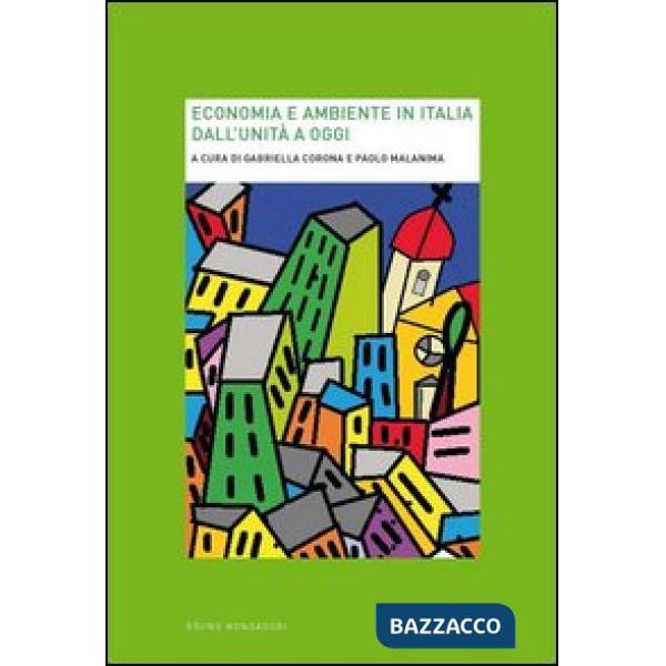 AMBIENTE ED ECONOMIA IN ITALIA (1861-2001) EBOOK