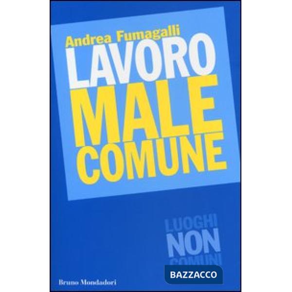 Lavoro male comune