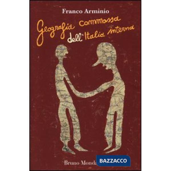 Geografia commossa dell'Italia interna