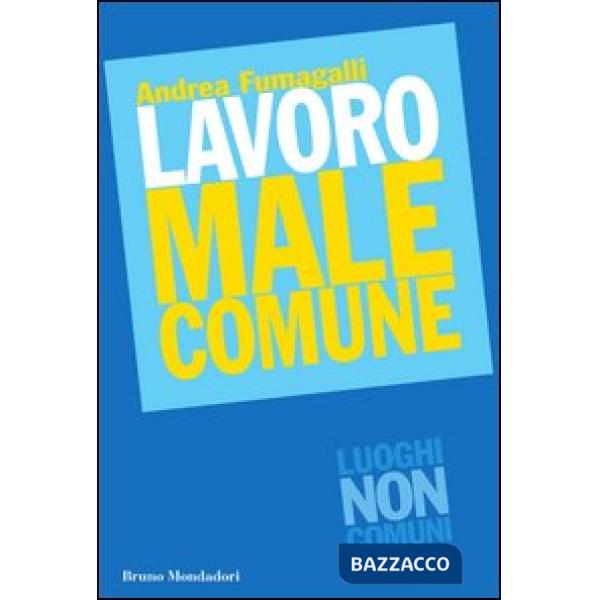 LAVORO MALE COMUNE EBOOK