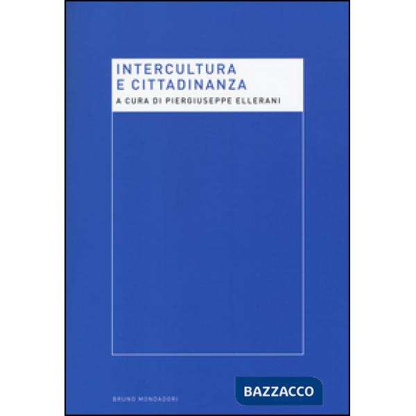 Intercultura e cittadinanza. Nuove prospettive per la ricerca pedagogica