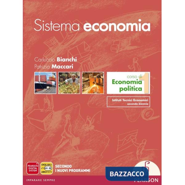 SISTEMA ECONOMIA - ECONOMIA POLITICA SECONDO BIENNIO (VERSIONE ONLINE)