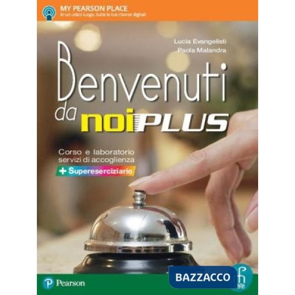 BENVENUTI DA NOI PLUS ITE + DIDASTORE