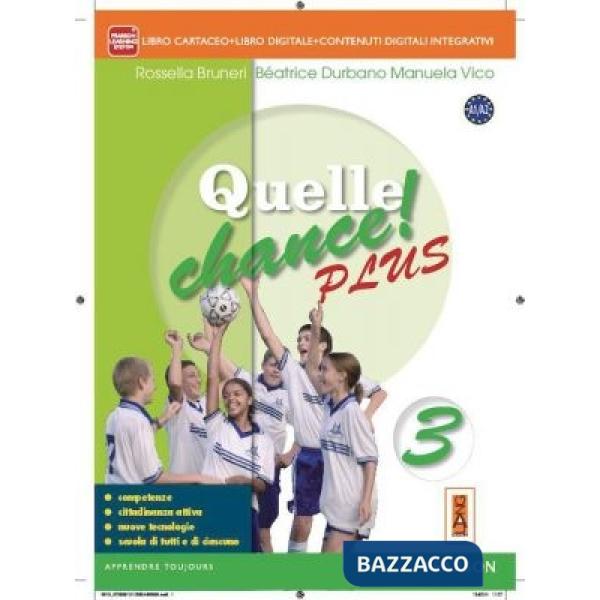 QUELLE CHANCE! PLUS 3 VOL + ITE + DIDASTORE