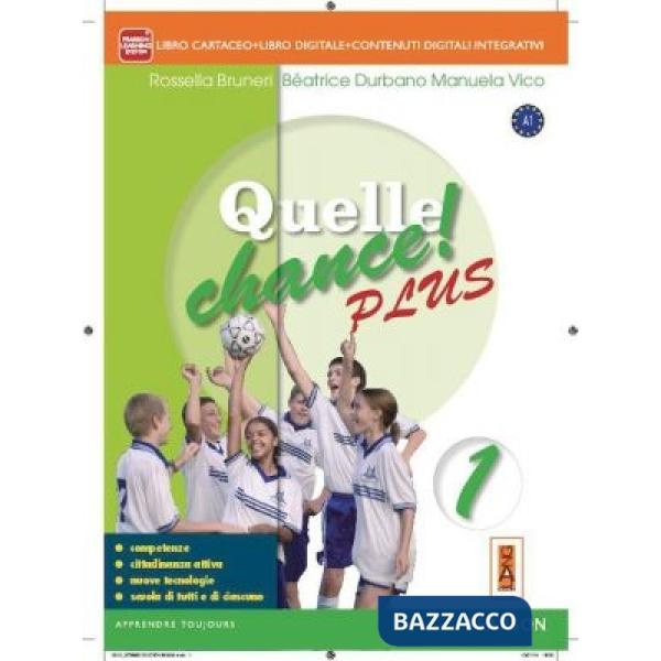 QUELLE CHANCE! PLUS 3 ITE + DIDASTORE