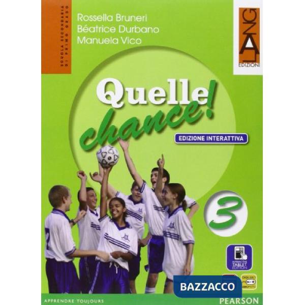 QUELLE CHANCE 3 ED. INTERATTIVA