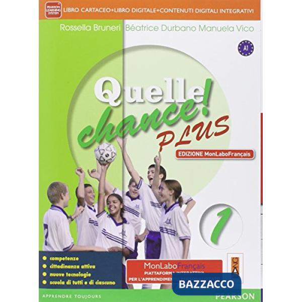 QUELLE CHANCE! PLUS 1 VOL + FASC. + MYLAB + ITE + DIDASTORE